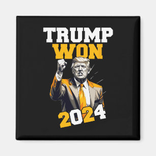 Donald Trump Won 2024 Election Inauguration Men Wo Magnet
