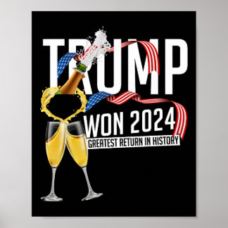 Donald Trump Won 2024 Election Inauguration Men Wo Poster
