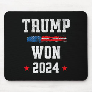 Donald Trump Won Wins 2024 Election 47th President Mouse Pad