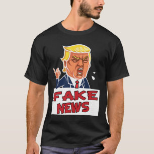 Donald Trump You Are Fake News  T-Shirt