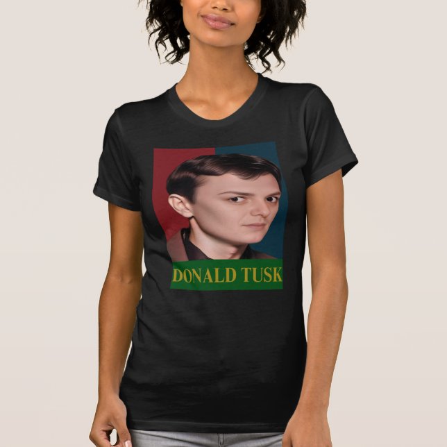 donald tusk T-Shirt (Front)