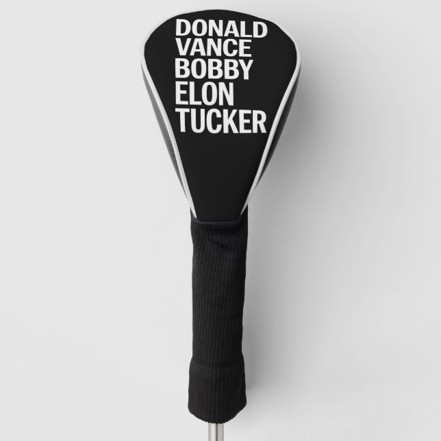 Donald Vance Bobby Elon & Tucker  Golf Head Cover (Front)