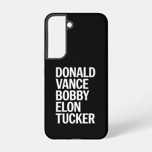 Donald Vance Bobby Elon & Tucker Samsung Galaxy Case