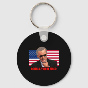 Donald You#39;re Fired1  Key Ring