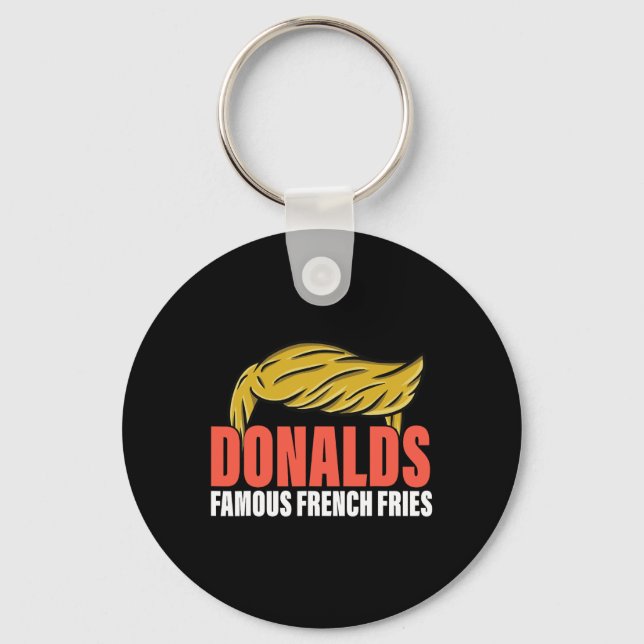 Donalds Famous French Fries Makes French Fries Gre Key Ring (Front)
