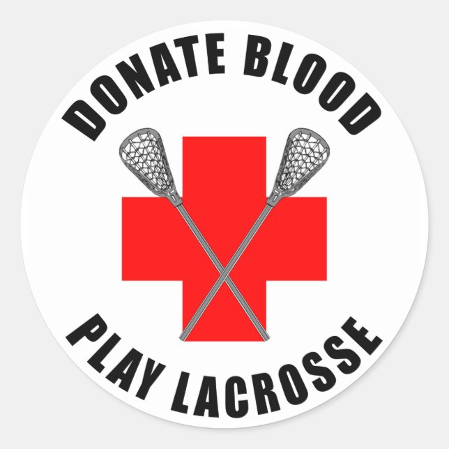 Donate Blood Play Lacrosse Stickers (Front)