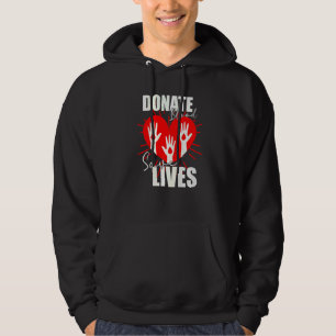 Donate Blood Save Lives  Life Saver Dispenser Bloo Hoodie