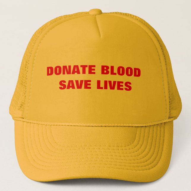 Donate Blood & Save Lives Trucker Hat (Front)