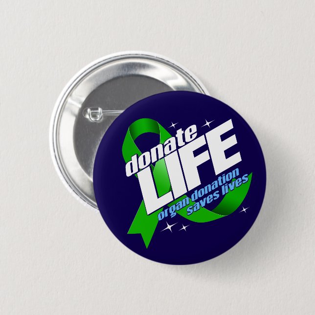 Donate Life Organ Donation Saves Lives 6 Cm Round Badge (Front & Back)
