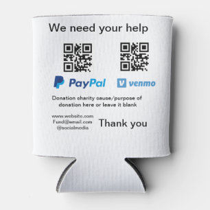 Donation Collection tip jar add your q r name caus Can Cooler