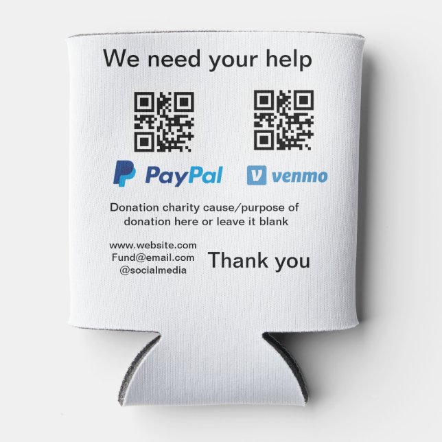 Donation Collection tip jar add your q r name caus Can Cooler (Front)