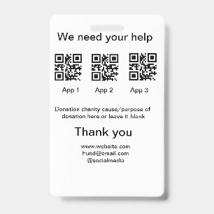Donation Collection tip jar add your q r name caus ID Badge