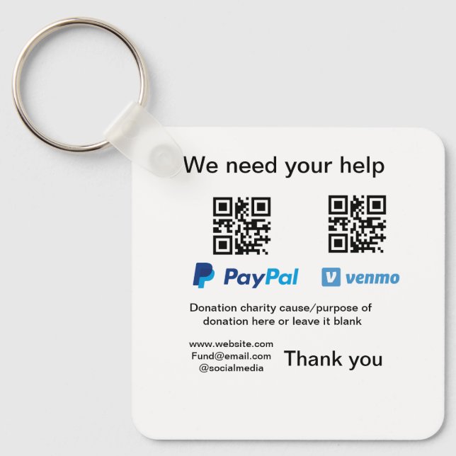 Donation Collection tip jar add your q r name caus Key Ring (Front)