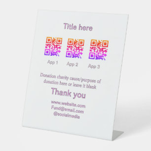 Donation Collection tip jar add your q r name caus Pedestal Sign