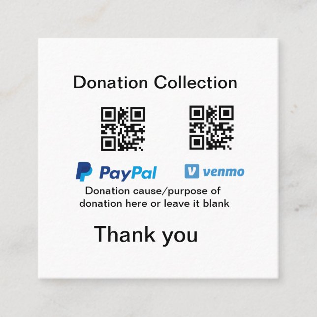 Donation Collection tip jar add your q r name caus Square Business Card (Front)