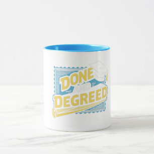 Done and Degreed Stamp Style Mug