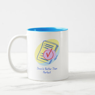 Done Beats Perfect Mug