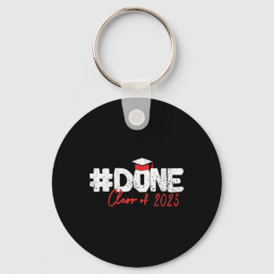 Done Cl Of 2025 Senior 2025 Graduation Key Ring