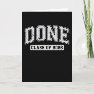 Done Cl Of 2026 Graduate Funny 2026 Graduation Sen Card