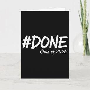 Done Cl Of 2026 Senior Graduation 2026 Last Day Of Card