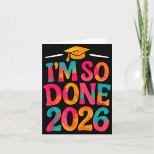 Done class of 2026 college high school graduation card