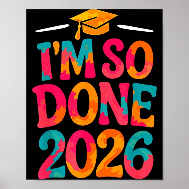 Done class of 2026 college high school graduation poster (Front)