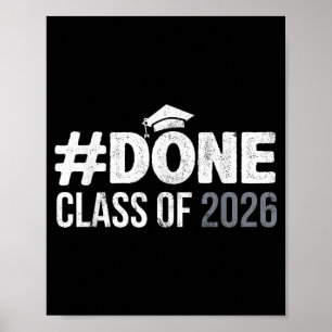 #done class of 2026 graduate senior 2026 graduatio poster