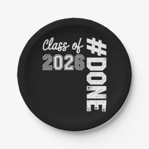 DONE Class Of 2026 Graduation 26 Proud Graduate Paper Plate