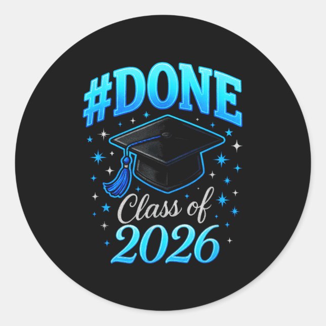 #done class of 2026 - senior graduation coquette  classic round sticker (Front)