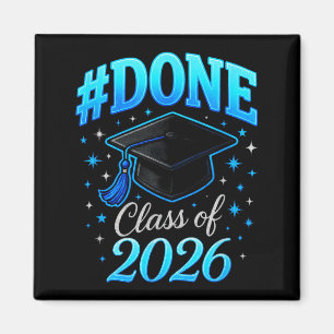 #done class of 2026 - senior graduation coquette magnet
