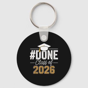 Done class of 2026 senior graduation last day of key ring
