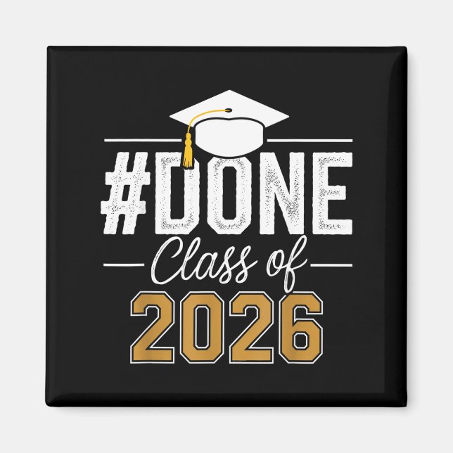 Done class of 2026 senior graduation last day of magnet (Front)