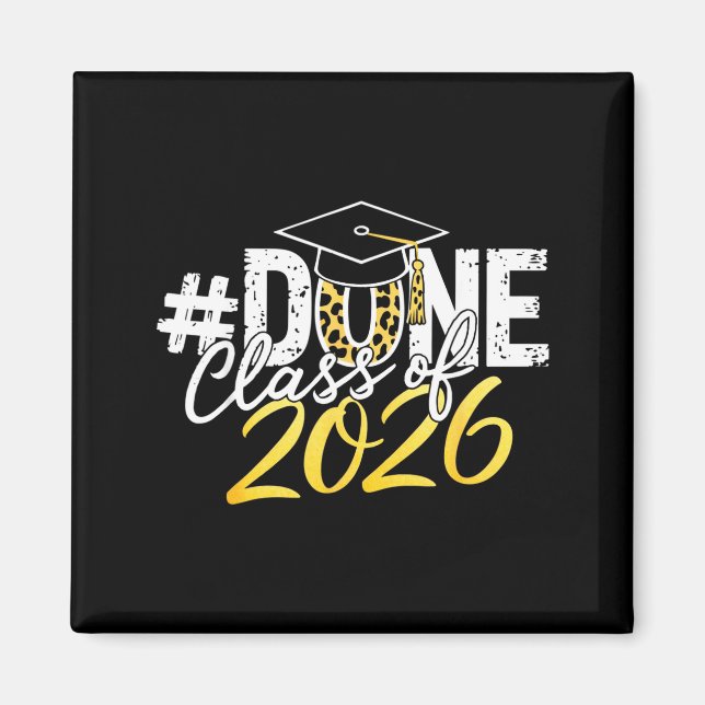 Done class of 2026 senior graduation last day of magnet (Front)