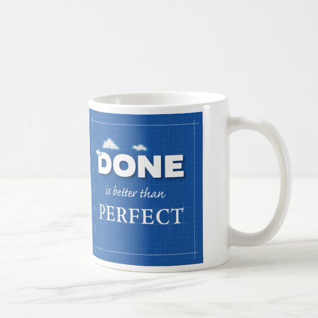 DONE is better than Perfect Mug (Right)