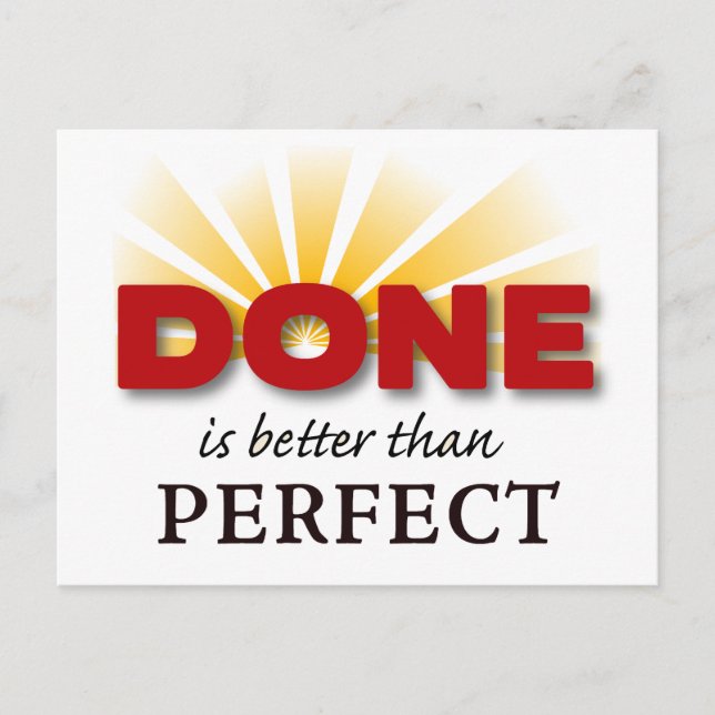 DONE is better than Perfect Postcard (Front)
