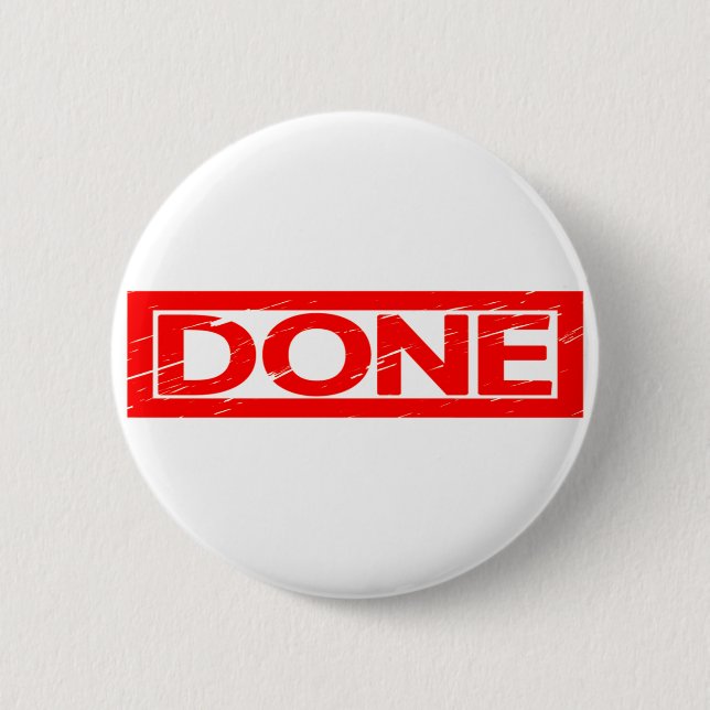 Done Stamp 6 Cm Round Badge (Front)