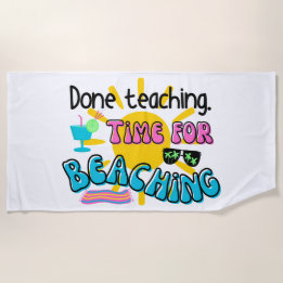 Done teaching. Time for Beaching with Sunshine Beach Towel