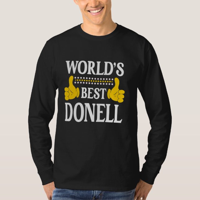 Donell Personal Name Funny First Name World's Best T-Shirt (Front)