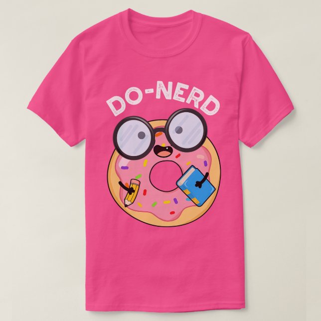 Donerd Funny  Doughnut Pun 1 T-Shirt (Design Front)