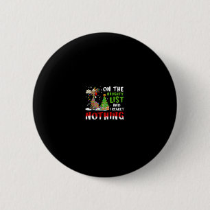 donkey christmas on the naughty list and i regret 6 cm round badge