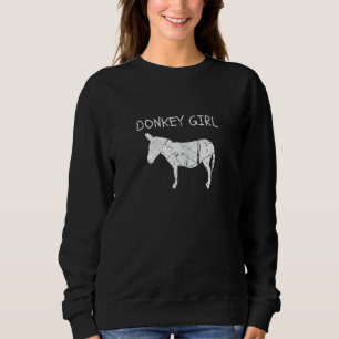 Donkey Girl Farm Animal Donkeys Womens Sweatshirt