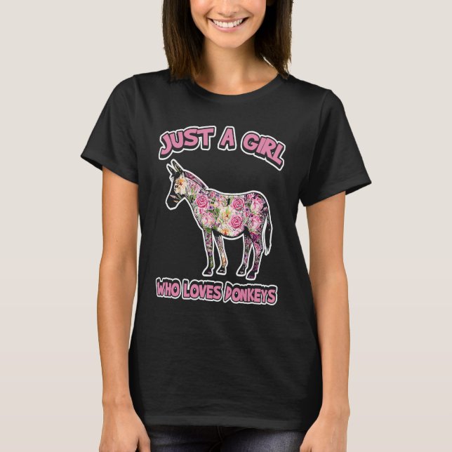 Donkey  Just a Girl Who Loves Donkeys T-Shirt (Front)