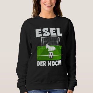 Donkey of the Week Goalkeeper Player and Football Sweatshirt