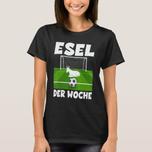 Donkey of the Week Goalkeeper Player and Football  T-Shirt