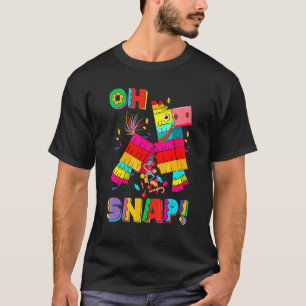 Donkey Pinata Oh Snap Cinco De Mayo Party T-Shirt
