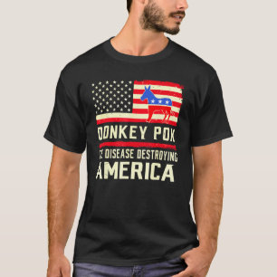 Donkey Pox The Disease Destroying America Donkeypo T-Shirt