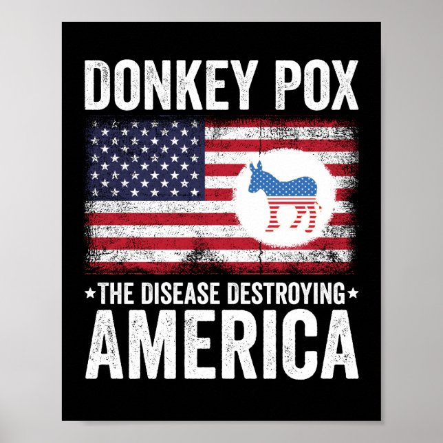 Donkey Pox The Disease Destroying America Poster (Front)