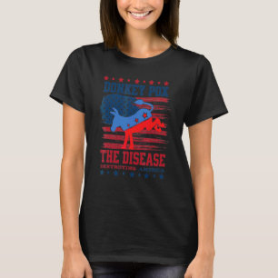 Donkey Pox The Disease Destroying America T-Shirt