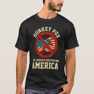 Donkey Pox The Disease Destroying America USA Flag T-Shirt