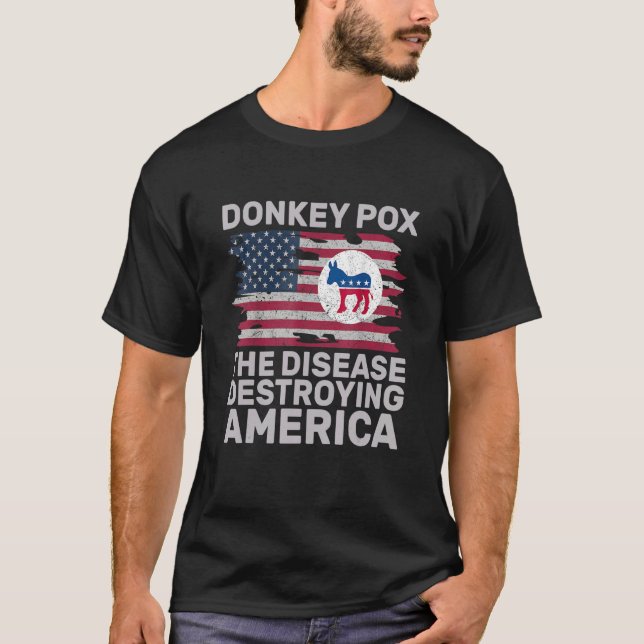 Donkey Pox Wonky Donkey Pox The Disease Destroying T-Shirt (Front)